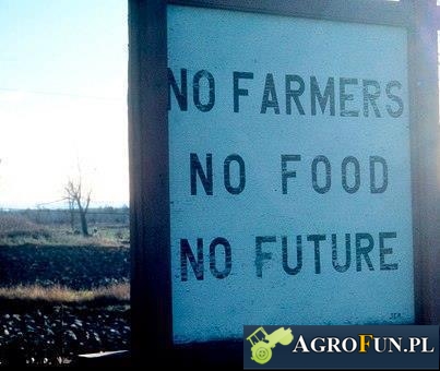 No farmers No food
